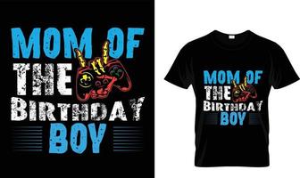 Mom of the birthday..T-shirt design template. vector