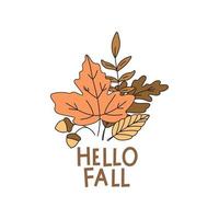 Hand lettering Hello Fall. Autumn composition of dry leaves. Vector illustration. Perfect for autumn theme on banner, social media story, postcard.