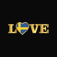 Golden Love typography Sweden flag design vector