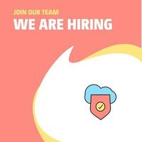 Join Our Team Busienss Company Secure cloud We Are Hiring Poster Callout Design Vector background