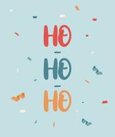 ho ho ho tarjeta de navidad o pancarta con diseño de tipografía colorida vector