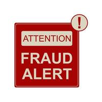 Fraud alert or scam alert for media and documents on white background. Vector illustration. EPS 10.