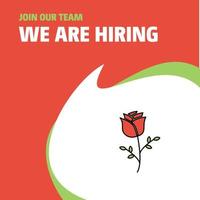 Join Our Team Busienss Company Rose We Are Hiring Poster Callout Design Vector background