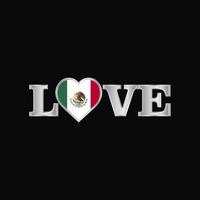 tipografía de amor con vector de diseño de bandera de méxico