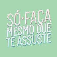 Clean motivational poster in Brazilian Portuguese. Translation - Just do it even if it scare you. vector