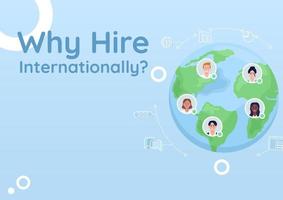 Hiring international remote employees flat vector banner template. Overseas workers poster, leaflet printable color designs. Editable flyer page with text space