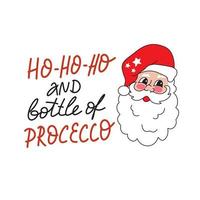 ho ho ho y botella de procecco - divertida frase navideña con santa. vector