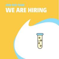 Join Our Team Busienss Company Test tube We Are Hiring Poster Callout Design Vector background