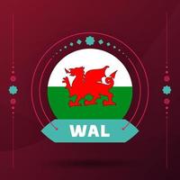 wales flag for 2022 football cup tournament. isolated National team flag with geometric elements for 2022 soccer or football Vector illustration