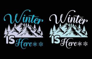 el invierno está aquí diseño de camiseta vector