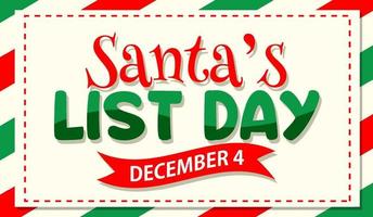 Santa's list day text banner design vector