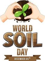 World soil day text for banner or poster design vector
