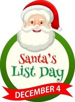 Santa's list day text banner design vector