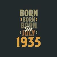 nacido en julio de 1935 diseño de cita de cumpleaños para los nacidos en julio de 1935 vector