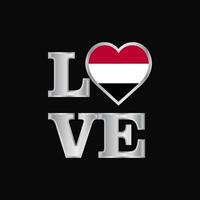 Love typography Yemen flag design vector beautiful lettering