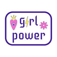 Girly Y2K patch. A sticker in shape of rounded rectangle with flower, heart in crown and words Girl power. Text graphic element in bright acid colors. Simple vector illustration isolated on a white