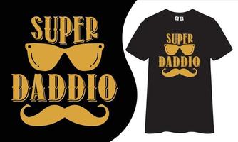 diseño de camisetas tipográficas super daddio. vector