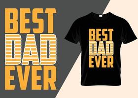 el mejor diseño de camiseta de tipografía de papá vector