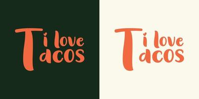 Taco lettering with vector illustration Cinco de mayo funny hand-drawn typography Set of taco lettering with vector illustration cinco de mayo funny hand drawn typography