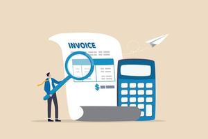 Invoice, bill or total amount to pay for service, charge for price calculation or finance payment system, accounting, quotation and receipt concept, businessman holding magnifier on invoice document. vector