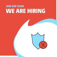 Join Our Team Busienss Company Shield We Are Hiring Poster Callout Design Vector background