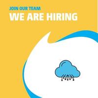 Join Our Team Busienss Company Cloud circuit We Are Hiring Poster Callout Design Vector background