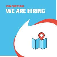 Join Our Team Busienss Company Map We Are Hiring Poster Callout Design Vector background