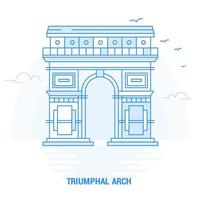 TRIUMPHAL ARCH Blue Landmark Creative background and Poster Template vector