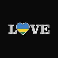 Love typography with Rwanda flag design vector