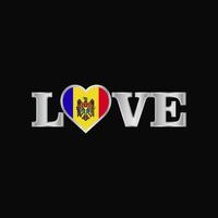 Love typography with Moldova flag design vector