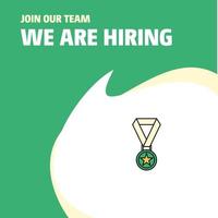 Join Our Team Busienss Company Medal We Are Hiring Poster Callout Design Vector background