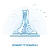 MONUMENT OF THE MARTYRS Blue Landmark Creative background and Poster Template vector