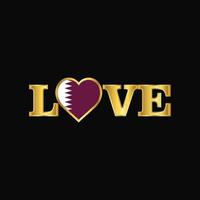 Golden Love typography Qatar flag design vector