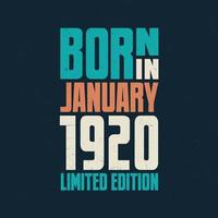 nacido en enero de 1920. celebración de cumpleaños para los nacidos en enero de 1920 vector