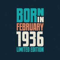 Born in February 1936. Birthday celebration for those born in February 1936 vector