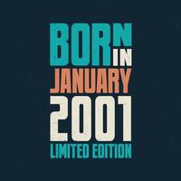 Born in January 2001. Birthday celebration for those born in January 2001 vector