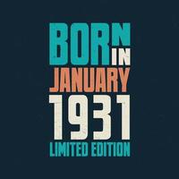 Born in January 1931. Birthday celebration for those born in January 1931 vector