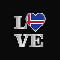 amor tipografía islandia bandera diseño vector hermosa letras