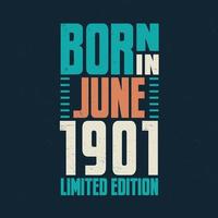 Born in June 1901. Birthday celebration for those born in June 1901 vector