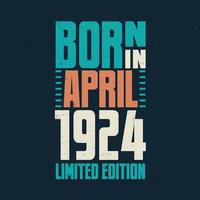 Born in April 1924. Birthday celebration for those born in April 1924 vector