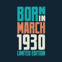 Born in March 1930. Birthday celebration for those born in March 1930 vector