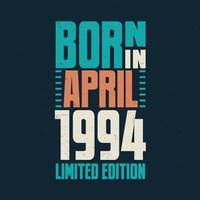 Born in April 1994. Birthday celebration for those born in April 1994 vector