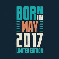 Born in May 2017. Birthday celebration for those born in May 2017 vector