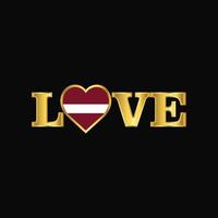 Golden Love typography Latvia flag design vector