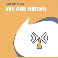 Join Our Team Busienss Company Wifi We Are Hiring Poster Callout Design Vector background