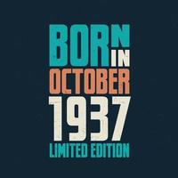 Born in October 1937. Birthday celebration for those born in October 1937 vector