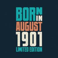 Born in August 1901. Birthday celebration for those born in August 1901 vector