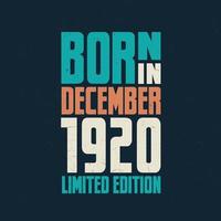 nacido en diciembre de 1920. celebración de cumpleaños para los nacidos en diciembre de 1920 vector