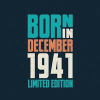 Born in December 1941. Birthday celebration for those born in December 1941 vector