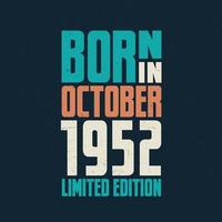 Born in October 1952. Birthday celebration for those born in October 1952 vector